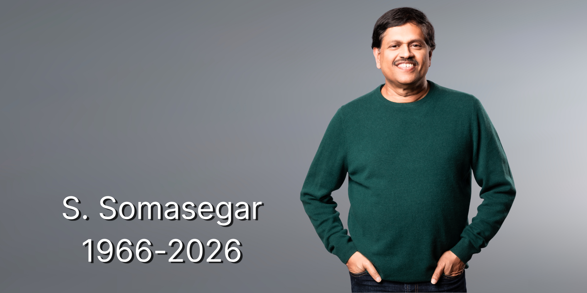 Partner and Friend, Soma Somasegar